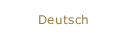 Deutsch